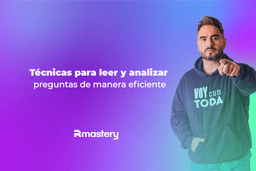 Técnicas para leer y analizar preguntas de manera eficiente