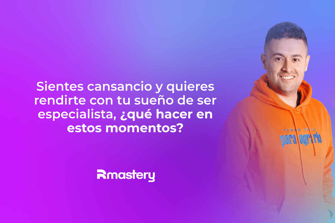 Sientes cansancio y quieres rendirte con tu sueño de ser especialista, ¿qué hacer en estos momentos?